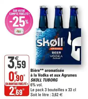 G20 Bière aromatisée à la vodka et aux agrumes skoll tuborg offre