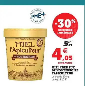 Miel crémeux de nos terroirs l'apiculteur