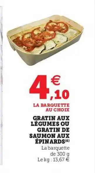 U Express Gratin aux légumes ou gratin de saumon aux épinards offre