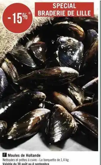 Géant Casino Moules de holland offre