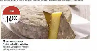 Géant Casino Tomme de savoie fruitière des rives du fier offre