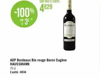 Géant Casino Aop bordeaux bio rouge baron eugène haussmann offre