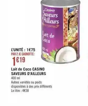 Géant Casino Lait de coco casino saveurs d'ailleurs offre