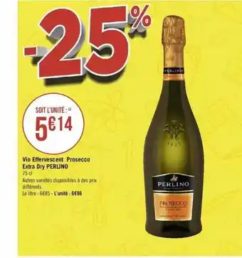 Géant Casino Vin effervescent prosecco extra dry perlino offre