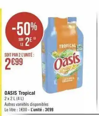 Géant Casino Oasis tropical offre