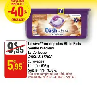 Lessive en capsules all in pods souffle précieux la collection dash & lenor