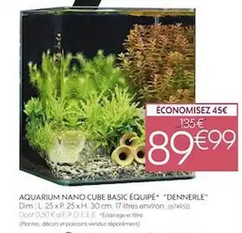 Truffaut Aquarium nano cube basic équipé offre