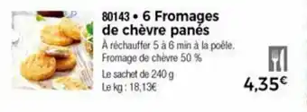 Thiriet 6 Fromages De Chèvre Panés offre