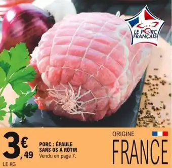 E.Leclerc Porc : épaule sans os à rôtir offre