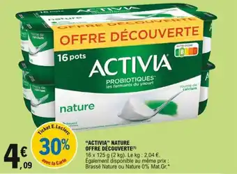 E.Leclerc "ACTIVIA" nature offre découverte offre