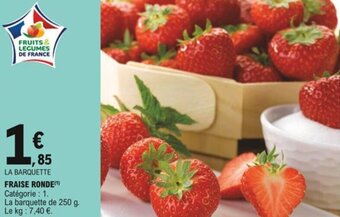 E.Leclerc Fraise ronde offre
