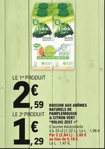 E.Leclerc "VOLVIC ZEST" boisosn aux arômes naturels de pamplemousse & citron vert offre