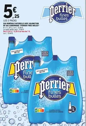 E.Leclerc "PERRIER FINES BULLES" eau minérale naturelle avec adjonction de gaz carbonique offre
