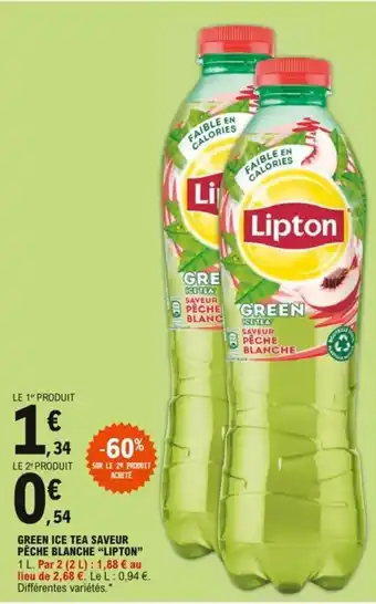E.Leclerc "LIPTON" green ice tea saveur pêche blanche offre