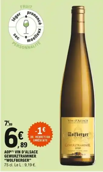 E.Leclerc "WOLFBERGER" aop vin d'alsace gewurztraminer offre