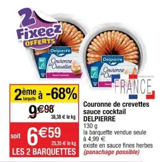 Cora x Carrefour DELPIERRE couronne de crevettes sauce cocktail offre