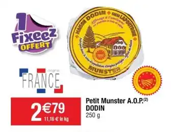 Cora x Carrefour DODIN petit munster A.O.P. offre