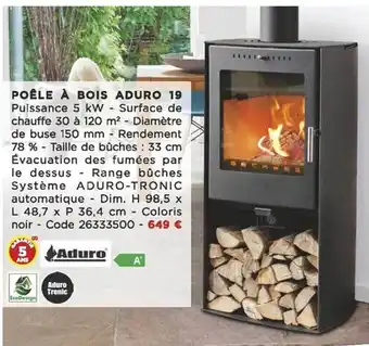 Bricomarché Poêle à bois aduro 19 aduro offre