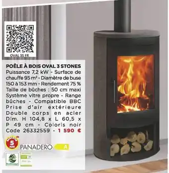 Bricomarché Poêle à bois oval 3 stones panadero offre