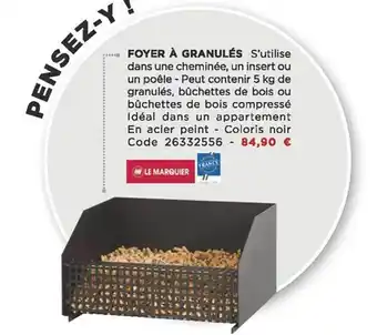 Bricomarché Foyer à granulés le marquier offre