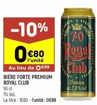 Leader Price Bière forte premium royal club offre
