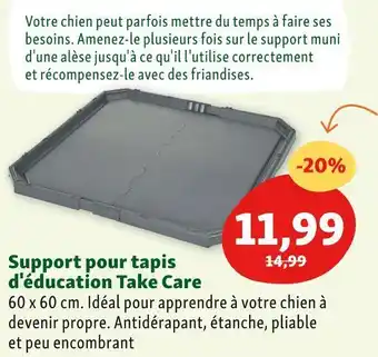 Maxi Zoo Take care support pour tapis d'éducation offre