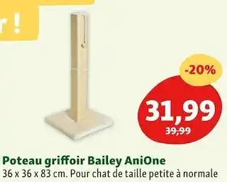 Maxi Zoo Anione poteau griffoir bailey offre