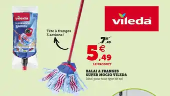 Super U Vileda balai a franges super mocio offre