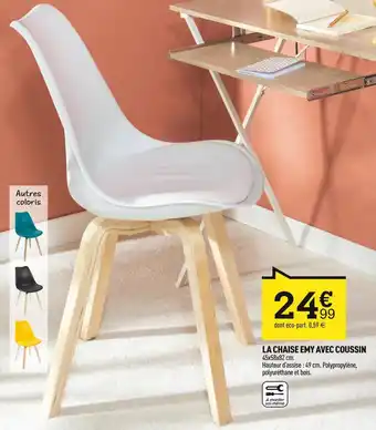 Centrakor La chaise emy avec coussin offre
