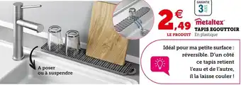 Super U Metaltex tapis egouttoir offre