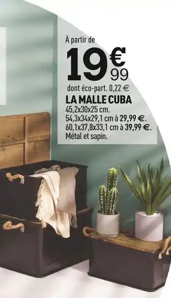Centrakor La malle cuba offre
