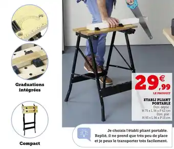 Super U Etabli pliant portable offre