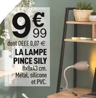 Centrakor La lampe pince sily offre