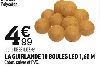 Centrakor La guirlande 10 boules led 1,65 m offre