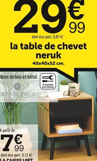 Centrakor Atmosphera la table de chevet neruk offre