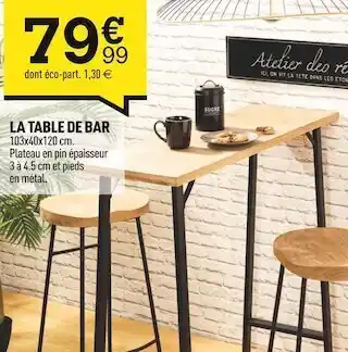 Centrakor La table de bar offre