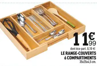 Le range-couverts 6 compartiments