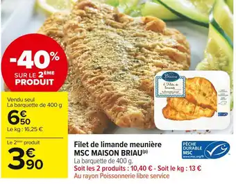 Carrefour Market Maison briau filet de limande meunière msc offre