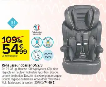 Carrefour Market Tex baby réhausseur dossier g1/2/3 offre