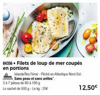 Thiriet Filets De Loup De Mer Coupés En Portions offre