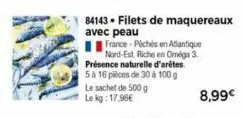 Thiriet Filets De Maquereaux Avec Peau offre