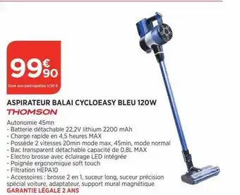 Bi1 Aspirateur balai cycloeasy bleu 120 w thomson offre