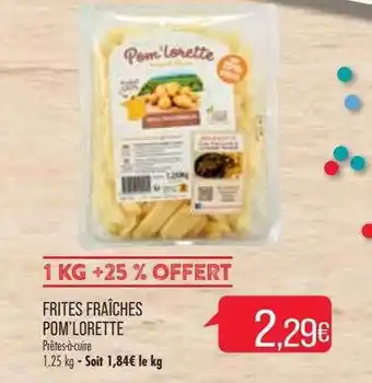 Match Frites fraîches pom'lorette offre