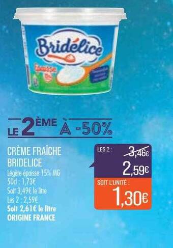 Match Crème fraîche bridélice offre