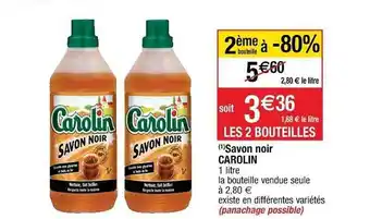 Cora x Carrefour Savon noir carolin offre