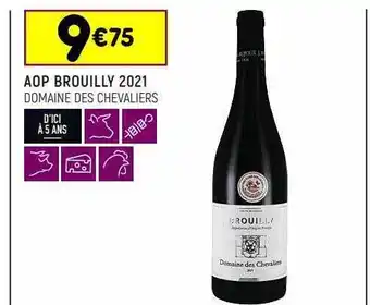 Leader Price Aop brouilly 2021 domaine des chevaliers offre