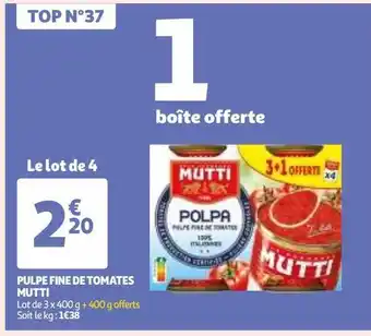 Auchan Pulpe fine de tomates mutti offre