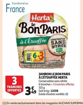 Auchan Supermarché Jambon le bon paris à l'étouffée herta offre