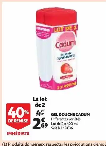 Auchan Supermarché Gel douche cadum offre