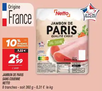Netto NETTO jambon de paris sans couenne offre